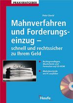 ISBN 9783448052213: Mahnverfahren und Forderungseinzug – Schnell und rechtssicher zu Ihrem Geld