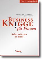 ISBN 9783448065589: Business Knigge für Frauen - Das Trainingshandbuch