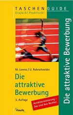 ISBN 9783448071122: Die attraktive Bewerbung