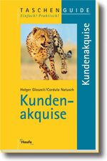 ISBN 9783448072013: Kundenakquise. - TaschenGuide.