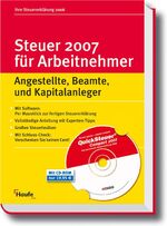 ISBN 9783448076226: Steuer 2007 für Arbeitnehmer