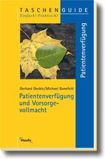 ISBN 9783448077650: Patientenverfügung und Vorsorgevollmacht