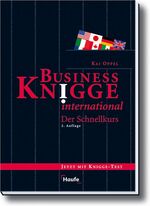 ISBN 9783448087475: Business-Knigge international. Der Schnellkurs. Jetzt mit Knigge-Test. Mit einem Vorwort des Verfassers. Mit Lösungen.