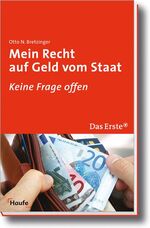 ISBN 9783448095548: Mein Recht auf Geld vom Staat