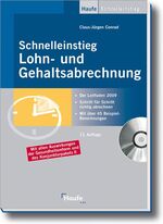 ISBN 9783448101171: Schnelleinstieg Lohn- und Gehaltsabrechnung: Der Leitfaden mit allen Änderungen 2010 für Ihr Lohnbüro von Claus-Jürgen Conrad