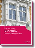 Der Altbau: Auswahl, Kauf, Modernisierung