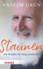 ISBN 9783451033742: Staunen - Die Wunder im Alltag entdecken