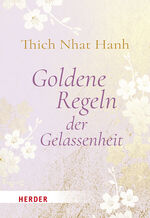 ISBN 9783451034589: Goldene Regeln der Gelassenheit