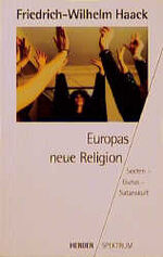 ISBN 9783451042218: Europas neue Religionen. Sekten, Gurus, Satanskult