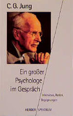 ISBN 9783451043468: Ein großer Psychologe im Gespräch: Interviews, Reden, Begegnungen