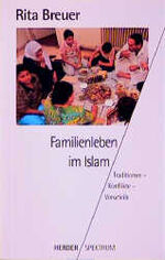 Familienleben im Islam. Traditionen - Ko Familienleben im Islam. Traditionen - Ko