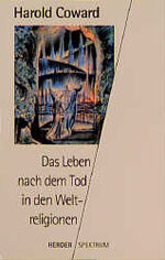 ISBN 9783451046520: Das Leben nach dem Tod in den Weltreligionen