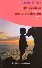 ISBN 9783451048135: Mit Kindern Werte entdecken