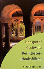 ISBN 9783451048388: Der Klosterurlaubsführer