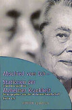 ISBN 9783451048654: Abschied vom Ich. Stationen der Alzheimer Krankheit. Orientierungshilfen von Ingrid Fuhrmann, Eva-Maria Neumann und Hans Gutzmann