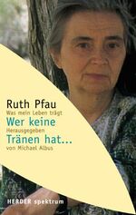 ISBN 9783451049248: Wer keine Tränen hat