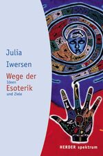 ISBN 9783451049408: Wege der Esoterik. Ideen und Ziele