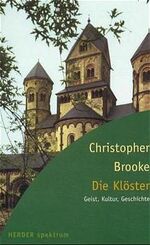 ISBN 9783451049705: Die Klöster – Geist, Kultur, Geschichte