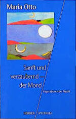 ISBN 9783451050084: Sanft und verzaubernd - der Mond