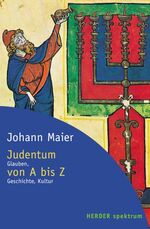 ISBN 9783451051692: Judentum von A - Z : Glauben, Geschichte, Kultur