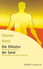 Die Diktatur der Gene