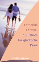 ISBN 9783451053191: Zehn Gebote für glückliche Paare