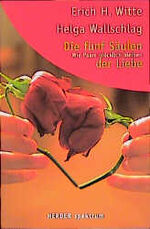 ISBN 9783451055171: Die fünf Säulen der Liebe. Wie Paare glücklich bleiben.