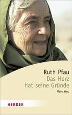 ISBN 9783451055935: Das Herz hat seine Gründe – Mein Weg