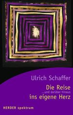 ISBN 9783451056307: Die Reise ins eigene Herz (Herder Spektrum)