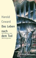Harold Coward: Das Leben nach dem Tod
