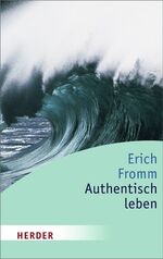 ISBN 9783451056918: authentisch leben