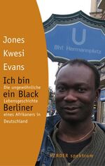 ISBN 9783451057229: Ich bin ein Black Berliner – Die ungewöhnliche Lebensgeschichte eines Afrikaners in Deutschland