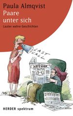 ISBN 9783451057250: Paare unter sich – Lauter wahre Geschichten