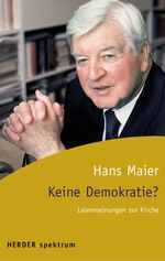 ISBN 9783451057304: Keine Demokratie? – Laienmeinungen zur Kirche