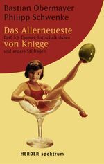 ISBN 9783451057403: Das Allerneueste von Knigge – Darf ich Thomas Gottschalk duzen und andere Stilfragen