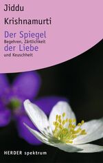 ISBN 9783451057670: Der Spiegel der Liebe