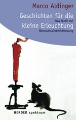 ISBN 9783451057854: Geschichten für die kleine Erleuchtung