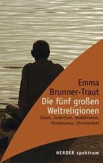 ISBN 9783451059001: Die fünf großen Weltreligionen