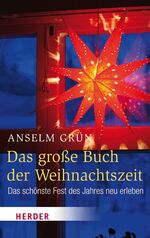 ISBN 9783451067235: Das große Buch der Weihnachtszeit - Das schönste Fest des Jahres neu erleben