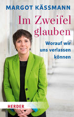 ISBN 9783451069550: Im Zweifel glauben