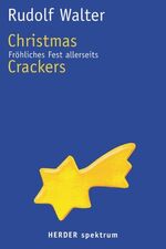 ISBN 9783451070389: Christmas Crackers – Fröhliches Fest allerseits