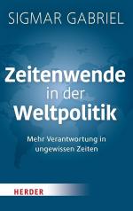 ISBN 9783451072253: Zeitenwende in der Weltpolitik - Mehr Verantwortung in ungewissen Zeiten