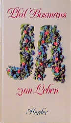 ISBN 9783451198885: Ja zum Leben