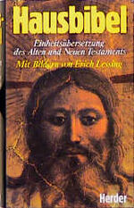 Lessing, Erich ( Illustr.): Hausbibel - Lessing, Erich ( Illustr.): Hausbibel -