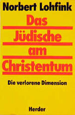 ISBN 9783451209949: Das Jüdische am Christentum