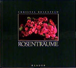 ISBN 9783451212956: Rosenträume