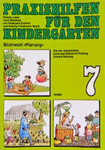 Praxishilfen für den Kindergarten: 7., Die vier Jahreszeiten; Licht und Wärme im Frühling; Unsere Nahrung