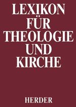 Lexikon für Theologie und Kirche