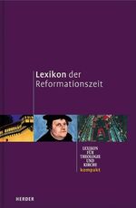 ISBN 9783451220197: Lexikon der Reformationszeit