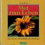 ISBN 9783451223358: Mut zum Leben Paal, Peter